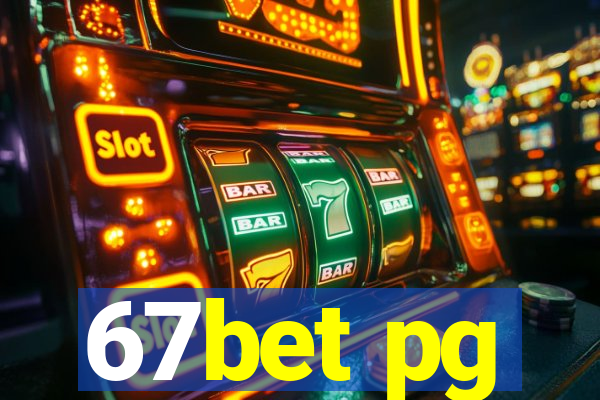 67bet pg